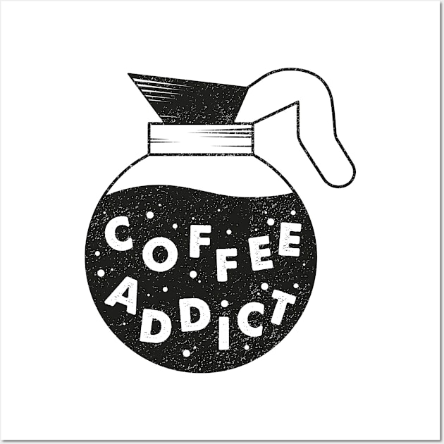 Coffee Addict Pot Wall Art by Gatefold